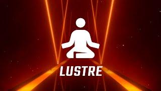 Lustre  Zen Mode  Beat Saber