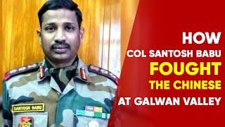 Galwan Martyr Col Santosh Babu The Braveheart Who Led The Front During The India-China Clash at LAC