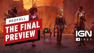 Redfall The Final Preview - IGN First