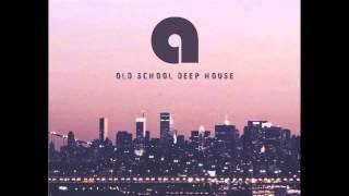 OLD SCHOOL DEEP HOUSE MIX