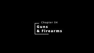 Indie Rebel Course 04 - Guns & Firearms