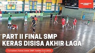 Turnamen Futsal Antar SMP Yadika Cup 2022  Babak II full highlight