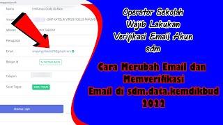 CARA MERUBAH EMAIL DAN VERIFIKASI EMAIL BARU DI SDM DATA KEMDIKBUD