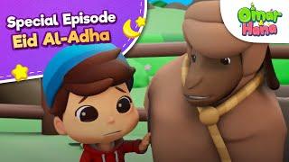 Eid Al-Adha  Special Episode  Omar & Hana English