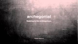 What does archegonial mean