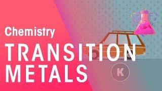 Transition metals and their properties  Matter  Chemistry  FuseSchool