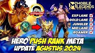 HERO META MOBILE LEGENDS UPDATE AGUSTUS 2024  HERO PUSH RANK EPIC SAMPAI RANK MYTHIC WIN STREAK 