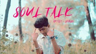 SOUL TALK  SHINZO  OFFICIAL MUSIC VIDEO 