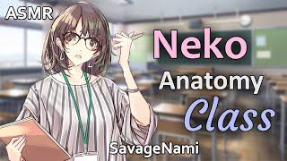 Yandere Teacher Lectures You About Neko Anatomy  ASMR Roleplay