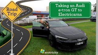 Taking an Audi e-tron GT to Electricarna 2023