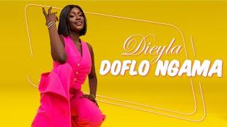 Dieyla - Doflo Ngama Clip Officiel