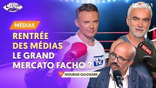 RENTRÉE POLITIQUE DES MÉDIAS  LE GRAND MERCATO FACHO ?