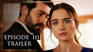 Kan Cicekleri Flores De Sangre Episode 111 Trailer - English Dubbing and Subtitles