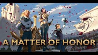 A Matter of Honor - Audio Drama from League of Legends Short Story Audiobook Lore