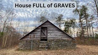 House FULL of GRAVES