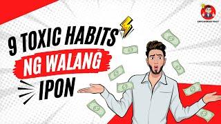 9 Toxic Habits Ng Walang Ipon