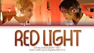 STRAY KIDS Bang Chan Hyunjin RED LIGHTS Lyrics Color Coded Lyrics