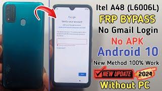 itel A48 FRP Bypass Android 10 2024  itel   L6006L   Google Account Unlock Without Pc