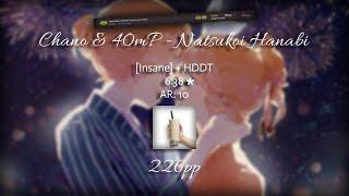 Chano & 40mP - Natsukoi Hanabi Insane +HDDT 226pp