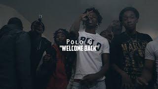 Polo G - Welcome Back  @shotbytimo