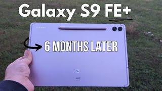 Samsung Galaxy Tab S9 FE Plus Review 6 Months Later