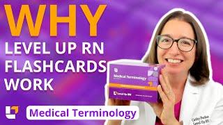 Medical Terminology Flashcards Why get Level Up RN Flashcards?  @LevelUpRN