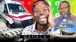 Ghana Ambulance in Dubai Saga + National Cathedral Needs $100 Million