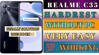 Realme C35 Rmx3511 Hard Reset  All Type Pin Password Pattern Lock Remove Without PC 100% Free