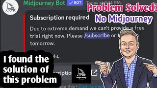 Midjourney Subscribe Problem  how to solve midjourney problem Get Midjourney AI For Free Unlimited