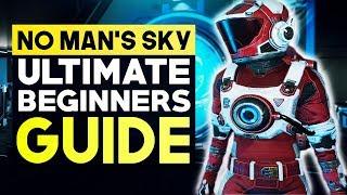 No Mans Sky - Ultimate BEGINNERS GUIDE Top 20 Tips & Tricks Every New Player Should Know