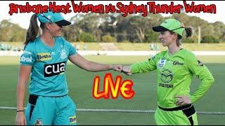  LIVE  Womens Big Bash League 2020  BHW vs STW Semi Final LIVE  WBBL Thunder vs Heat LIVE