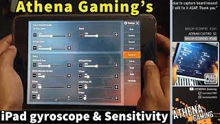 Athena Gaming Sensitivity Settings  2020  Athena Gyroscope and iPad pro settings