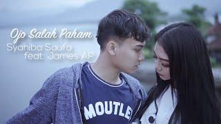 Syahiba Saufa Ft. James AP - Ojo Salah Paham Official Music Video