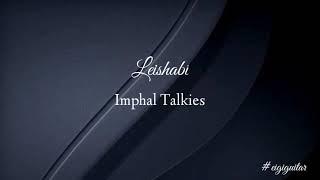Leishabi - Imphal Talkies Guitar chords and lyrics