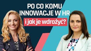 Po co komu innowacje w HR i jak je wdrożyć?