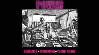 Curren$y Trademark & Young Roddy - Power Official Audio