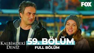 Kalbimdeki Deniz 59. Bölüm