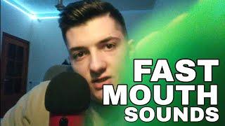 ASMR Very fast Mouth SOUNDS loud