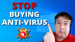 Dont buy an anti-virus - do THIS instead