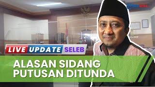 Sidang Putusan Ustaz Yusuf Mansur Kasus Wanprestasi Ditunda Hakim Beri Saran Penyelesaian Lain