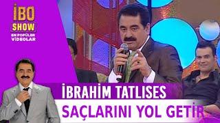 Saçlarını Yol Getir - İbrahim Tatlıses - Canlı Performans