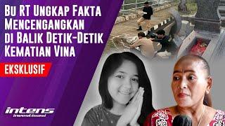 Bu RT Ungkap Fakta Detik Detik Kematian Vina  Intens Investigasi  Eps 3829