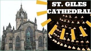 St. Giles Cathedral in Edinburgh Scotland