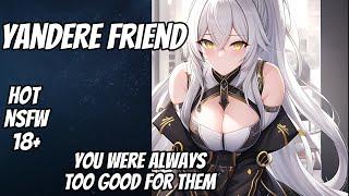 ASMR Roleplay Yandere friend  18+  N*FW  F4M  You are mine  Bianural  accent