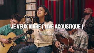 Je veux vivre - Mirella Live acoustique