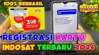 CARA REGISTRASI KARTU INDOSAT IM3 TERBARU 2024