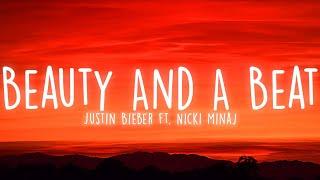 Justin Bieber - Beauty And A Beat Lyrics ft. Nicki Minaj