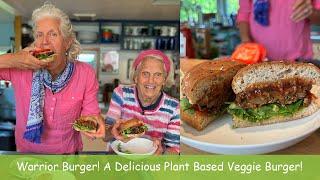 Warrior Burger A Delicious Plant Based Veggie Burger