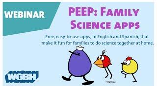 PEEP Family Science Learning Science Offline for Preschoolers  WEBINAR