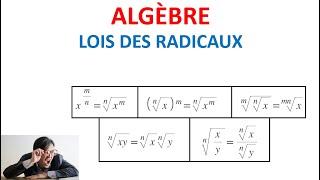 102. ALGÈBRE Lois des radicaux